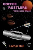 Coffee Rustlers from Outer Space