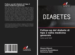 Follow-up del diabete di tipo 2 nella medicina generale - Elleuch, Mouna;Boudabbous, Jouhaina;Abid, Mohamed