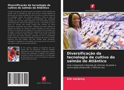 Diversificação da tecnologia de cultivo do salmão do Atlântico - Leclercq, Eric