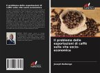 Il problema delle esportazioni di caffè sulla vita socio-economica