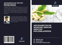 ANTIDIABETISCHE WERKING NERIUM INDICUM MOLENBLADEREN - Jain, Dr. Nilesh;Jain, Dr. Ruchi;Kumar Jain, Dr. Surendra