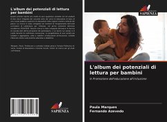L'album dei potenziali di lettura per bambini - Marques, Paula;Azevedo, Fernando
