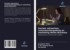 Sociale netwerken, consumentengedrag en marketing Home Business - Tham, Jacquline;Azam, S. M. Ferdous;Khatibi, Ali