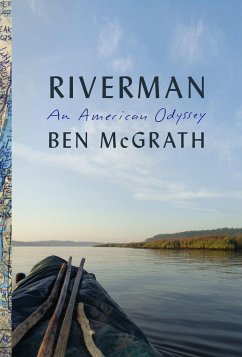 Riverman: An American Odyssey - Mcgrath, Ben