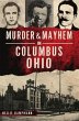 Murder & Mayhem in Columbus, Ohio - Bild 1