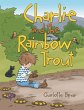Charlie and the Rainbow Trout - Bild 1