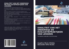 KWALITEIT VAN HET ONDERWIJS EN EVALUATIEPRAKTIJKEN VAN LERAREN - María Villalba, Angélica;Ortiz Ocaña, Alexander