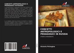 CONCETTI ANTROPOLOGICI E PEDAGOGICI IN RUSSIA - Pichugina, Victoria