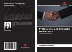 Professional and linguistic competence