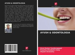 AYUSH & ODONTOLOGIA - Sundaragopal, Arun Kumar; Chaly, Preetha Elizabeth; Sivasamy, Shyam