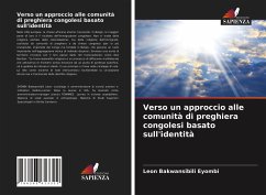 Verso un approccio alle comunità di preghiera congolesi basato sull'identità - Eyombi, Léon Bakwansibili