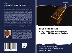 3TGs i mirowye älektronnye kompanii grabqt DR Kongo - Vojna - Umba-Tsumbu, Ewariste;Amani-Marandura, Bonaparte;Luhunga, UVEZO