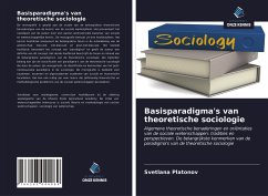 Basisparadigma's van theoretische sociologie - Platonov, Svetlana