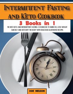 Intermittent Fasting and Keto Cookbook - Nelson, Zoe