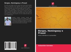 Borges, Hemingway e Proust - Grendas, Sebastián
