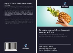 Een route van de kennis van de ananas in Cuba - Barreda Jorge, Liset;Arzola de la Rosa, Lissete;González González, Kenia