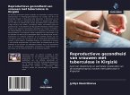 Reproductieve gezondheid van vrouwen met tuberculose in Kirgizië