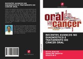 RECENTES AVANÇOS NO DIAGNÓSTICO E TRATAMENTO DO CÂNCER ORAL