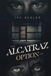 The Alcatraz Option - Bild 1