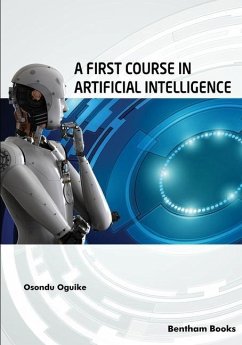 A First Course in Artificial Intelligence - Oguike, Osondu