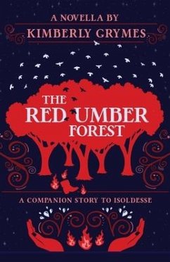 The Red Umber Forest - Grymes, Kimberly