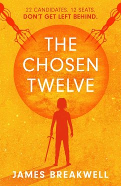 The Chosen Twelve - Breakwell, James