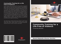 Community Training for a Life Free of Violence - Alvarez Sanchez, Romel Alejandro