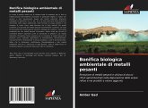 Bonifica biologica ambientale di metalli pesanti