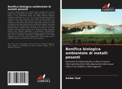 Bonifica biologica ambientale di metalli pesanti - Gad, Amber