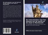 De instrumenten voor het behoud van de macht en de staat in Machiavelli