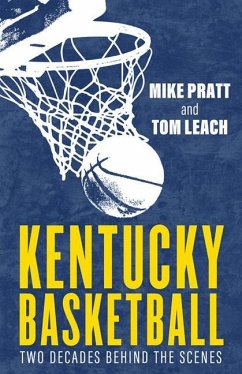 Kentucky Basketball - Leach, Tom; Pratt, Mike