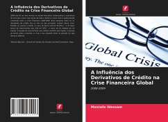 A Influência dos Derivativos de Crédito na Crise Financeira Global - Wessam, Mostafa