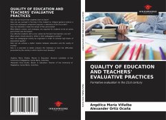 QUALITY OF EDUCATION AND TEACHERS' EVALUATIVE PRACTICES - María Villalba, Angélica;Ortiz Ocaña, Alexander