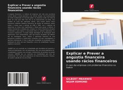 Explicar e Prever a angústia financeira usando rácios financeiros - Mbanwie, Gilbert;Edmond, Ngam