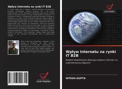 Wp¿yw Internetu na rynki IT B2B - Gupta, Hitesh