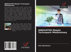 Cover INNOVATOR Miejski Technopark M¿odzie¿owy