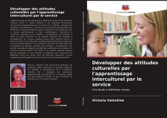 Développer des attitudes culturelles par l'apprentissage interculturel par le service - Valentine, Victoria