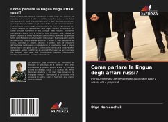 Come parlare la lingua degli affari russi? - Kamenchuk, Olga