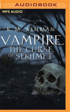 Vampire: The Curse of Sekhmet - Ashman, K. M.