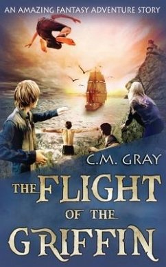 The Flight of the Griffin - Gray, C. M.