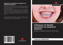 Influence of dental occlusion on postural stature: - Roumiguie, Capucine