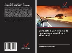 Connected Car: okazja do nawi¿zania kontaktu z klientami - Catalano, Alessandro