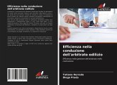 Efficienza nella conduzione dell'arbitrato edilizio