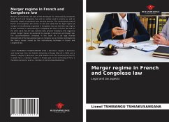 Merger regime in French and Congolese law - Tshibangu Tshiakusangana, Lionel