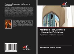 Madrasa istruzione e riforme in Pakistan - Sajjad, Mohammad Waqas
