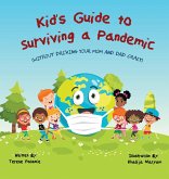 Kid's Guide to Surviving a Pandemic