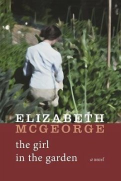 The Girl in the Garden - McGeorge, Elizabeth