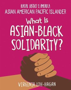 What Is Asian-Black Solidarity? - Loh-Hagan, Virginia