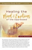 Healing the Mind and Emotions of the Oppressed Study Guide