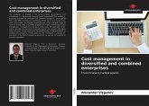 Cost management in diversified and combined enterprises
